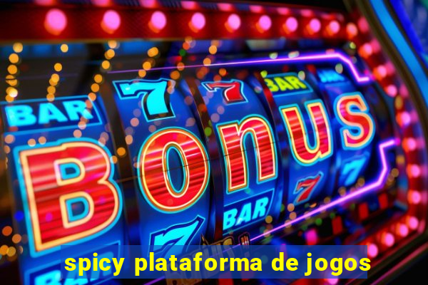 spicy plataforma de jogos